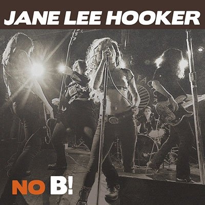 Cover for Jane Lee Hooker · No B! (CD) [Japan Import edition] (2016)