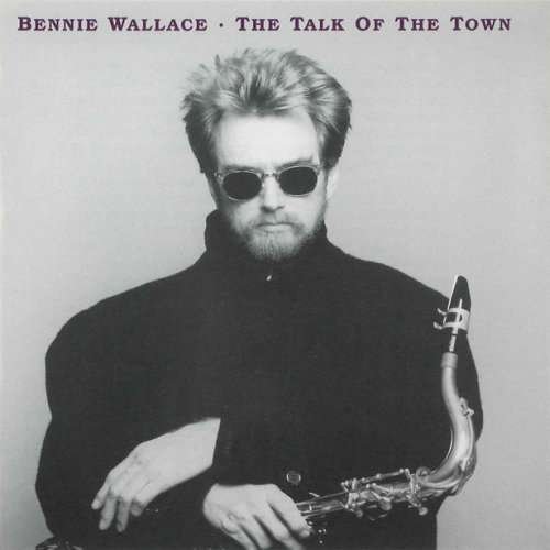 Cover for Bennie Wallace · Talk with Town (CD) [Remastered edition] (2008)