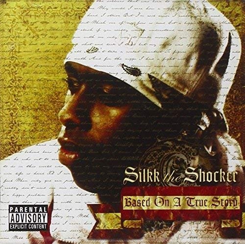 Cover for Silkk the Shocker · Based On A True Story (CD) (2008)
