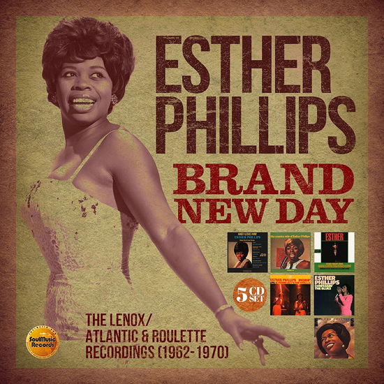 Brand New Day: Lenox / Atlantic & Roulette Recordings (1962-1970) - Esther Phillips - Musik - SOULMUSIC RECORDS - 5013929089402 - 21 augusti 2020