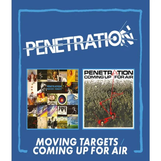 Cover for Penetration · Moving Targets / Coming Up For Air (CD) [Expanded edition] (2024)