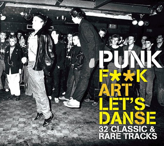 Cover for Punk - Fuck Art Let's Danse (CD) (2007)