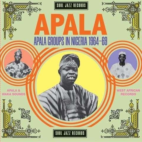 Cover for Soul Jazz Records Presents / Various · Apala (LP) (2020)
