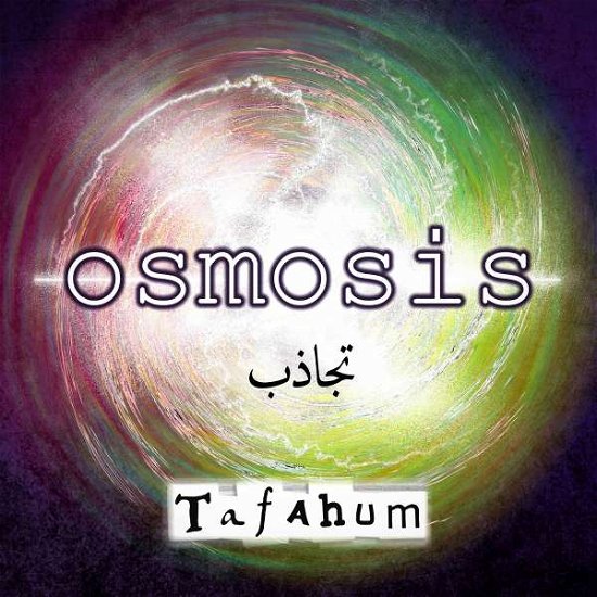 Ellin / Tafahum Ensemble · Osmosis (CD) [Digipak] (2016)