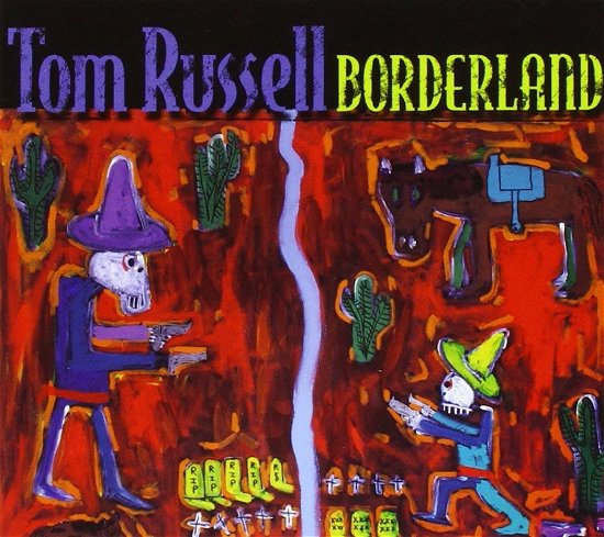 Cover for Tom Russell · Borderland (CD) (2011)