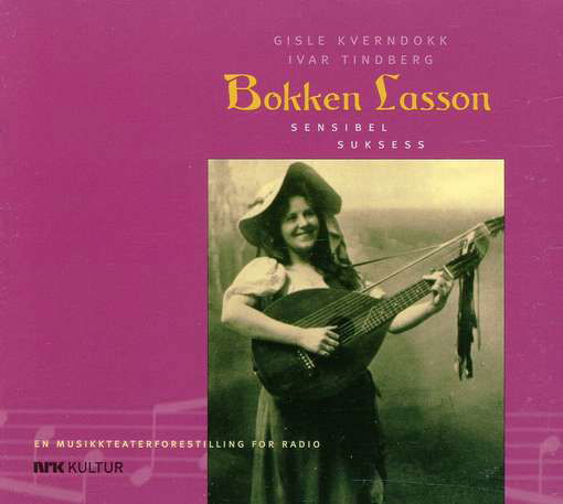 Bokken Lasson: Sensibel Suksess - Kverndokk / Tindberg / Berg / Nro / Simonsen - Musiikki - PRO MUSICA - 7033662090402 - torstai 31. elokuuta 2000