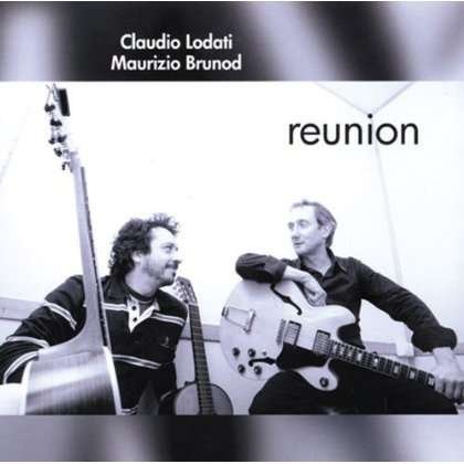 Cover for Claudio Lodati · Reunion (CD) (2011)