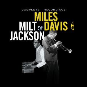 Complete Recordings - Davis,miles / Jackson,milt - Muziek - ESSENTIAL JAZZ - 8436028694402 - 7 juli 2009