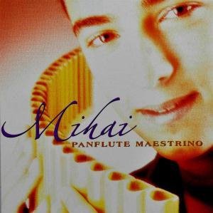 Cover for Mihai · Panflute Maestrino (CD) (2002)