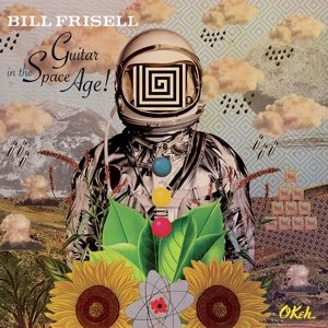 Cover for Bill Frisell · Guitar In The Space Age! (LP) (2014)