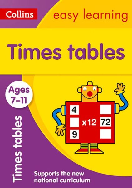 Times Tables Ages 7-11: Ideal for Home Learning - Collins Easy Learning KS2 - Collins Easy Learning - Books - HarperCollins Publishers - 9780008134402 - June 26, 2015