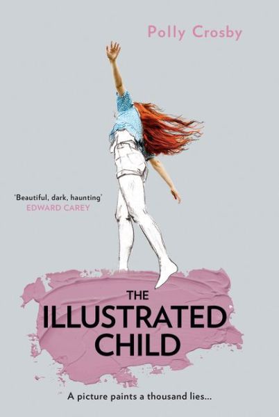 Cover for Polly Crosby · The Illustrated Child (Hardcover Book) (2020)