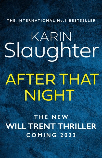 Cover for Karin Slaughter · The After That Night (Paperback Bog) (2023)