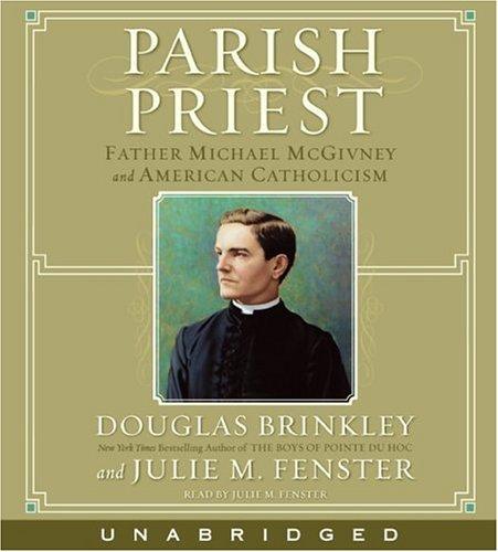 Cover for Douglas Brinkley · Parish Priest CD (Book) (2006)