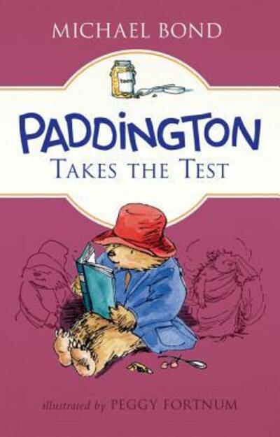 Cover for Michael Bond · Paddington Takes the Test - Paddington (Hardcover Book) (2016)