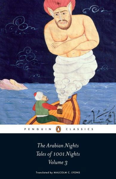 The Arabian Nights: Tales of 1,001 Nights: Volume 3 - The Arabian Nights - Malcolm Lyons - Livros - Penguin Books Ltd - 9780140449402 - 4 de fevereiro de 2010