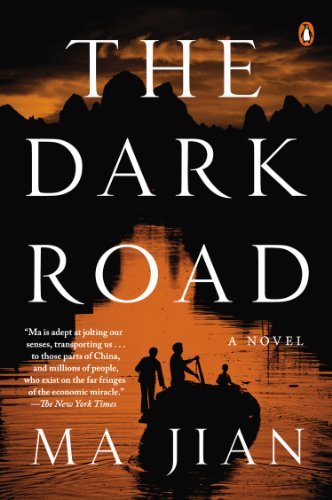 Cover for Ma Jian · The Dark Road: a Novel (Paperback Book) [Reprint edition] (2014)