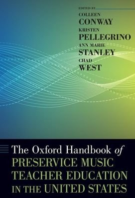 Cover for The Oxford Handbook of Preservice Music Teacher Education in the United States - Oxford Handbooks (Gebundenes Buch) (2019)