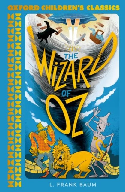 Cover for L Frank Baum · Oxford Children's Classics: The Wonderful Wizard of Oz (Paperback Bog) (2023)