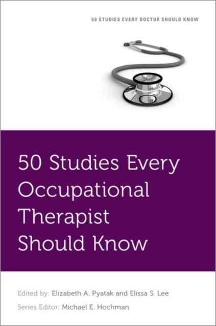 Cover for Lee, Elissa (OTD Resident, OTD Resident, USC Chan Division of Occupational Science and Occupational Therapy) · 50 Studies Every Occupational Therapist Should Know - FIFTY STUDIES EVERY DOCTOR SHOULD SERIES (Paperback Bog) (2023)