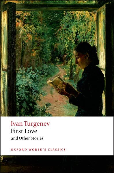 Cover for Ivan Turgenev · First Love and Other Stories - Oxford World's Classics (Paperback Bog) (2008)