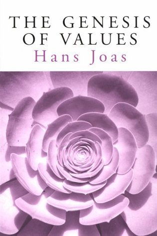 The Genesis of Values - Hans Joas - Books - University of Chicago Press - 9780226400402 - April 1, 2001