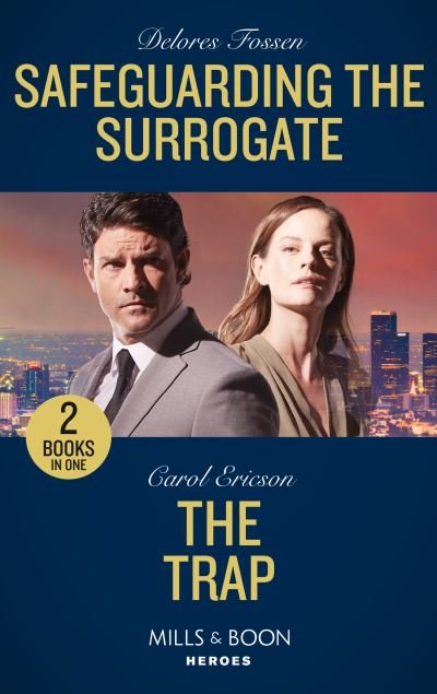 Cover for Delores Fossen · Safeguarding The Surrogate / The Trap: Safeguarding the Surrogate / the Trap (A Kyra and Jake Investigation) (Pocketbok) (2021)