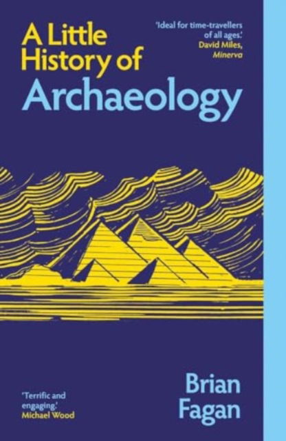 Cover for Brian Fagan · A Little History of Archaeology - Little Histories (Paperback Book) (2025)