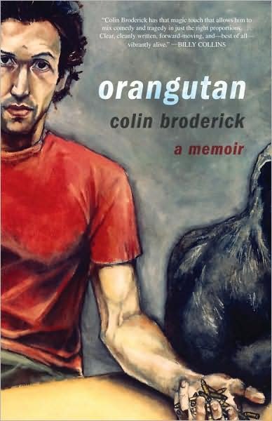 Cover for Colin Broderick · Orangutan: A Memoir (Paperback Book) (2009)