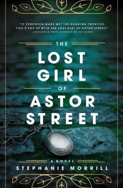 Cover for Stephanie Morrill · The Lost Girl of Astor Street (Pocketbok) (2018)