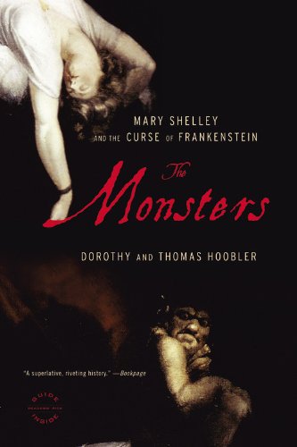 Cover for Dorothy Hoobler · The Monsters: Mary Shelley and the Curse of Frankenstein (Taschenbuch) (2007)