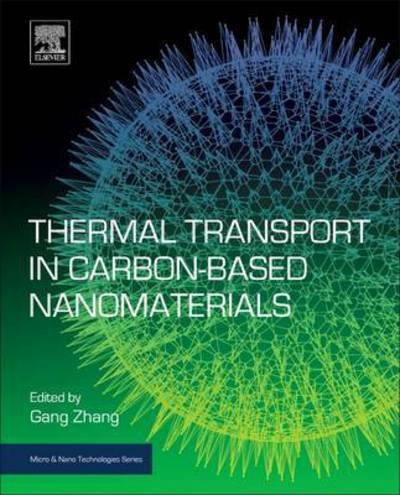 Cover for Zhang · Thermal Transport in Carbon-Based Nanomaterials - Micro &amp; Nano Technologies (Gebundenes Buch) (2017)
