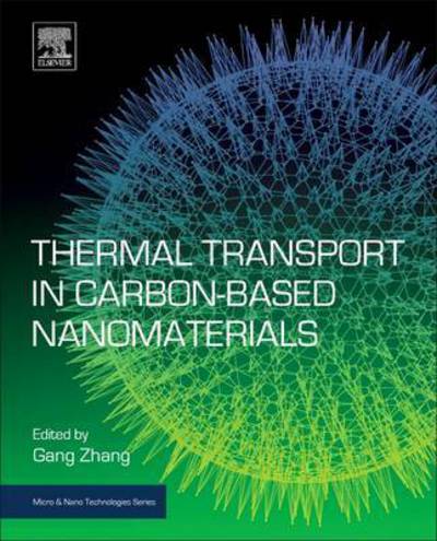 Cover for Zhang · Thermal Transport in Carbon-Based Nanomaterials - Micro &amp; Nano Technologies (Hardcover Book) (2017)