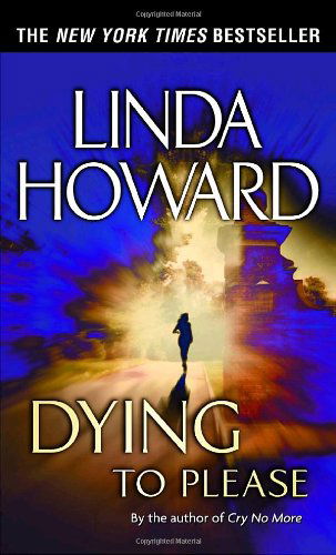 Cover for Linda Howard · Dying to Please (Paperback Book) (2003)