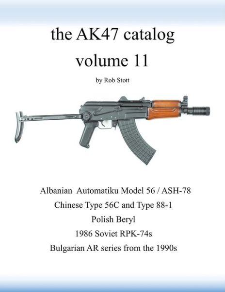 Cover for Rob Stott · The AK47 catalog volume 11 (Paperback Book) (2018)