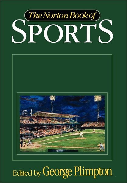 Cover for George Plimpton · Norton Book of Sports (Hardcover Book) (1992)