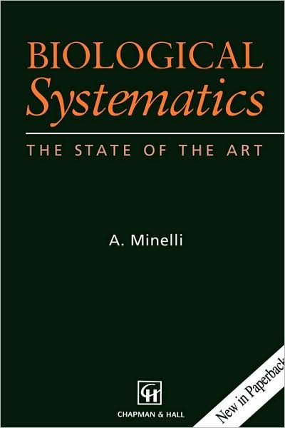 Cover for Alessandro Minelli · Biological Systematics: The State of the Art (Paperback Book) [1993 edition] (1998)