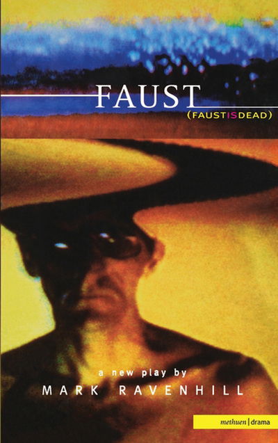 Cover for Mark Ravenhill · Faust is Dead - Modern Plays (Paperback Book) (1997)