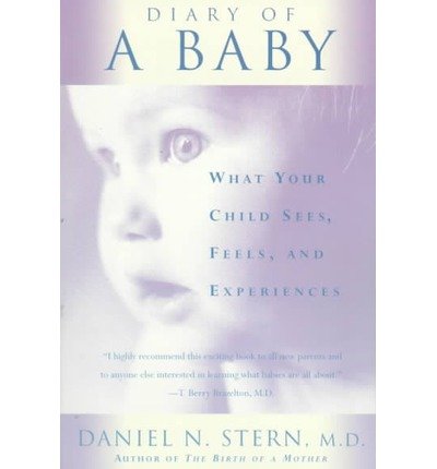 Cover for Daniel Stern · Diary Of A Baby: What Your Child Sees, Feels, And Experiences (Paperback Book) [New edition] (1992)