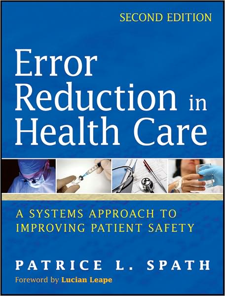 Cover for PL Spath · Error Reduction in Health Care: A Systems Approach to Improving Patient Safety (Taschenbuch) (2011)