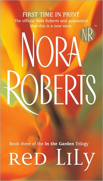 Cover for Nora Roberts · Red Lily (In the Garden, Book 3) (Paperback Book) (2005)