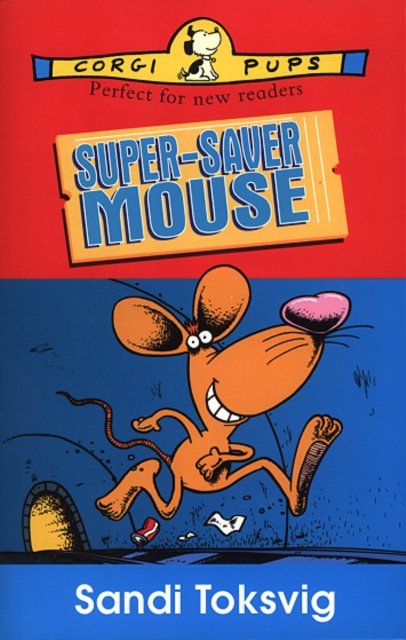 Super-Saver Mouse - Sandi Toksvig - Books - Penguin Random House Children's UK - 9780552545402 - September 2, 1999