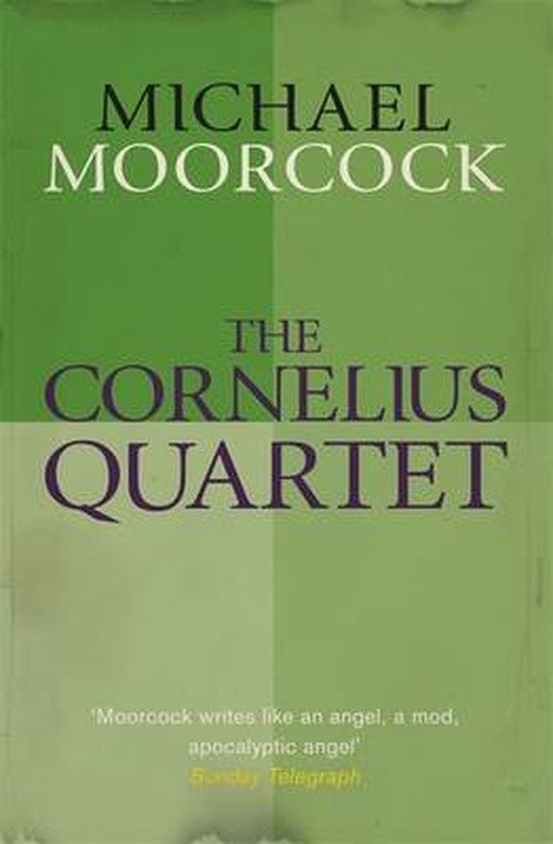 Cover for Michael Moorcock · The Cornelius Quartet (Paperback Bog) (2013)