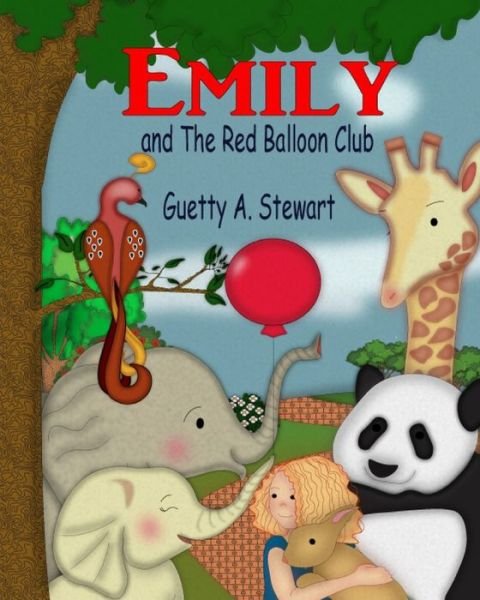 Cover for Guetty a Stewart · Emily &amp; The Red Balloon Club (Paperback Book) (2020)
