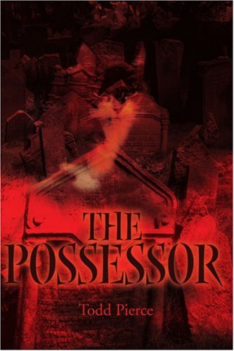 Cover for Todd Pierce · The Possessor (Paperback Book) (2000)