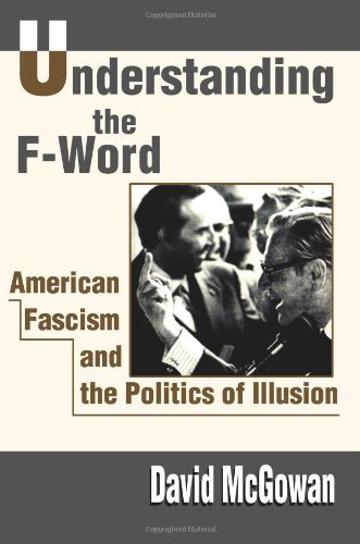 Cover for David Mcgowan · Understanding the F-word: American Fascism and the Politics of Illusion (Paperback Book) (2001)