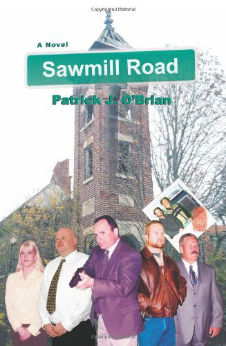 Cover for Patrick O'brian · Sawmill Road (Paperback Book) (2007)