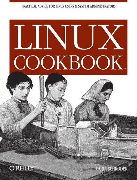 Cover for Carla Schroder · Linux Cookbook (Paperback Book) (2004)