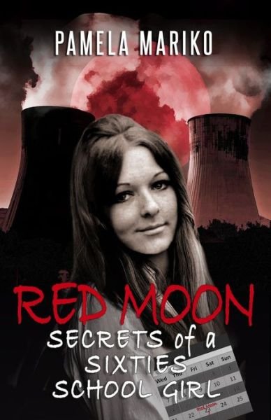 Cover for Pamela Mariko · Red Moon - Secrets of a Sixties School Girl (Paperback Book) (2019)