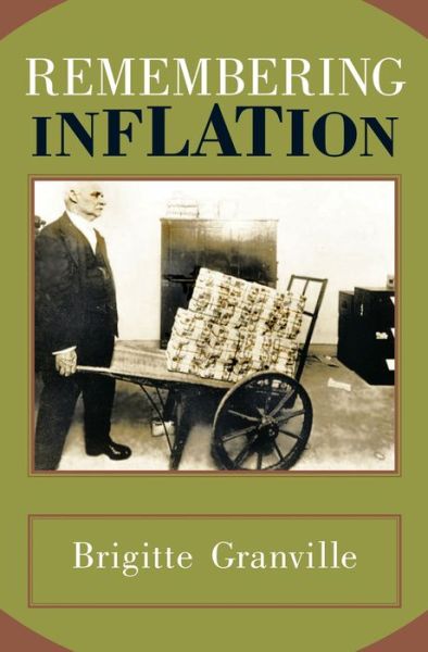 Cover for Brigitte Granville · Remembering Inflation (Hardcover Book) (2013)